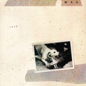 Fleetwood Mac – Tusk