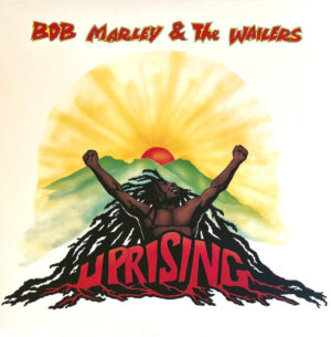 Bob Marley & The Wailers – Uprising