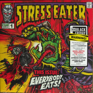 Stress Eater – Everybody Eats