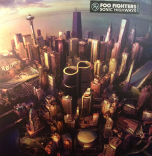 Foo Fighters – Sonic Highways