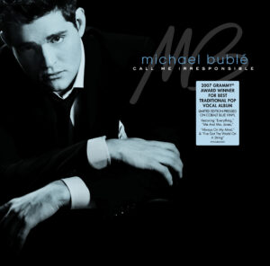 Michael Buble - Call Me Irresponsible