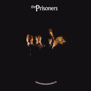 The Prisoners – Thewisermiserdemelza