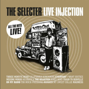 The Selecter – Live Injection