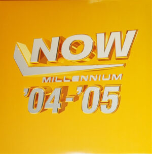 Various – Now Millennium '04-'05