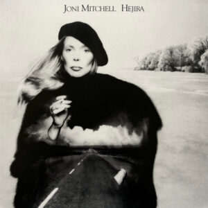 Joni Mitchell – Hejira