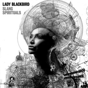 Lady Blackbird – Slang Spirituals