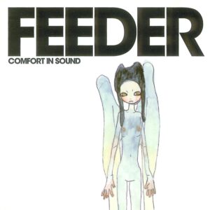 FEEDER - Comfort in Sound (2025 Remaster)