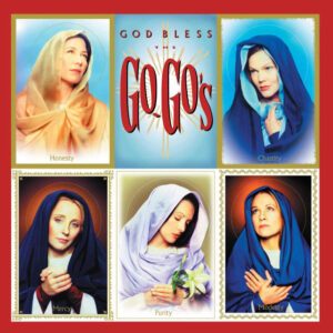 Go-Go's – God Bless The Go-Go's