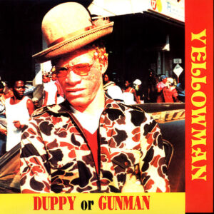 Yellowman – Duppy Or Gunman