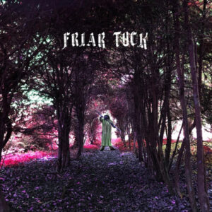 Julian Cope – Friar Tuck