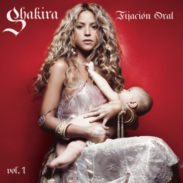 Shakira - ‘Fijacion Oral Vol. 1 (20th Anniversary)’