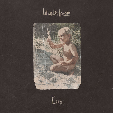 Wunderhorse – Cub