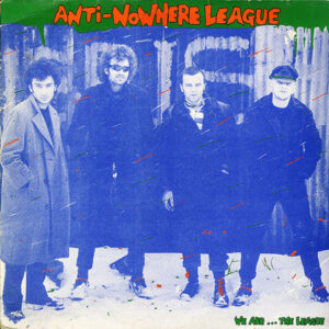 Anti-Nowhere League  - We Are… The League (2025 Reissue)