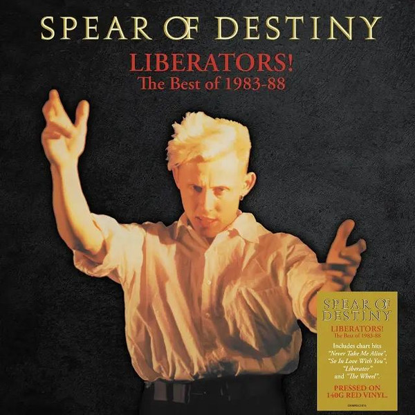 Spear Of Destiny – Liberators! The Best Of 1983-1988