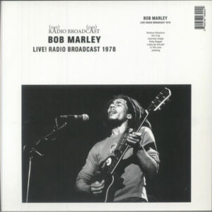 Bob Marley – Live! Radio Broadcast 1978