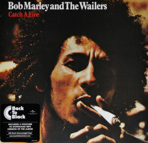Bob Marley And The Wailers – Catch A Fire