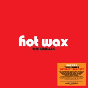 Various Artists - Hot Wax: The Singles