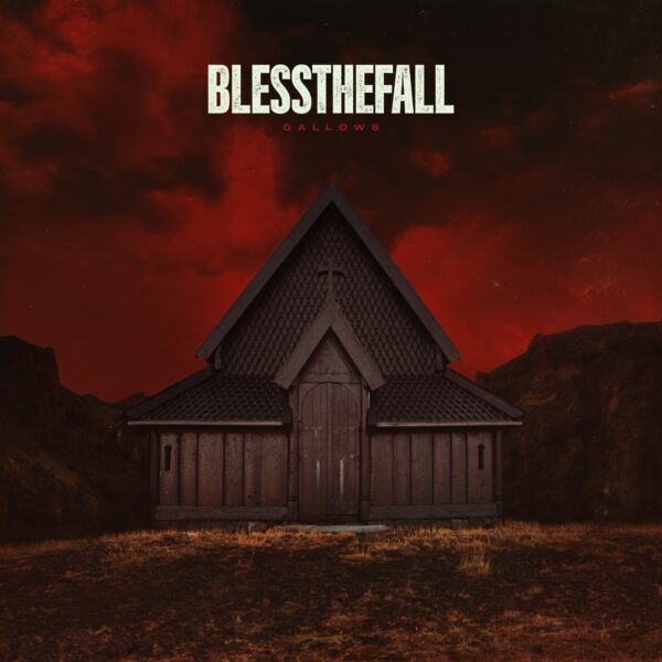 BLESSTHEFALL  - GALLOWS