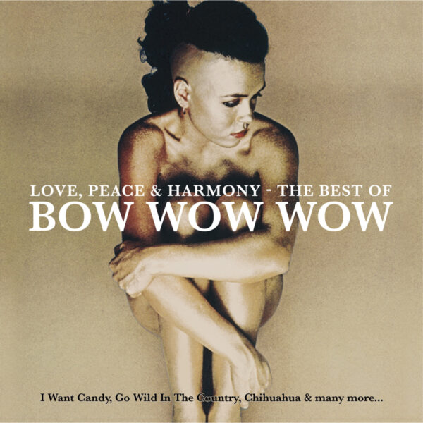 Bow Wow Wow - Love, Peace & Harmony - The Best Of Bow Wow Wow  . Lp Light Gold Vinyl