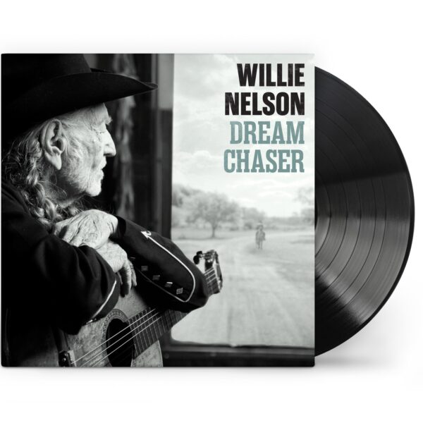 Willie Nelson - Dream Chaser’