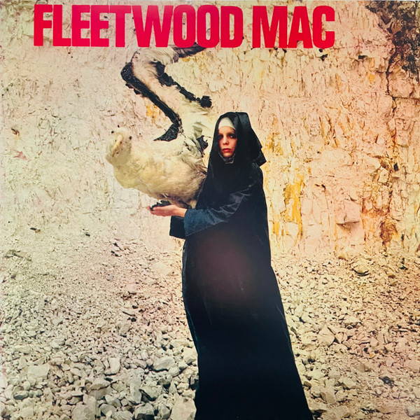 Fleetwood Mac – The Pious Bird Of Good Omen