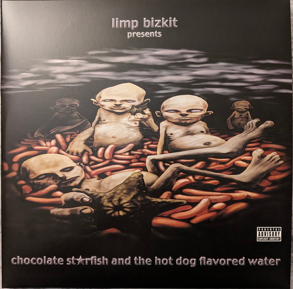 Limp Bizkit – Chocolate Starfish And The Hot Dog Flavored Water