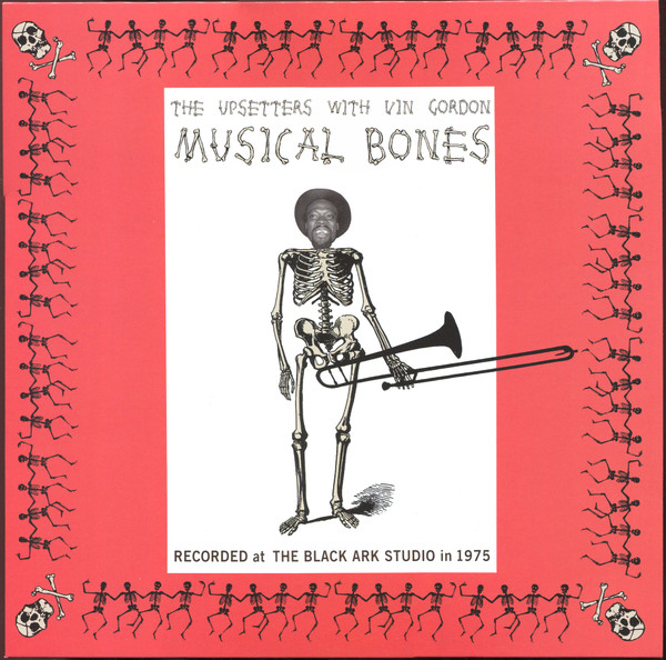 The Upsetters With Vin Gordon – Musical Bones
