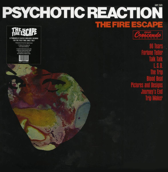 The Fire Escape – Psychotic Reaction