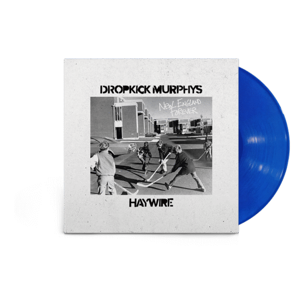 Dropkick Murphys & Haywire - New England Forever