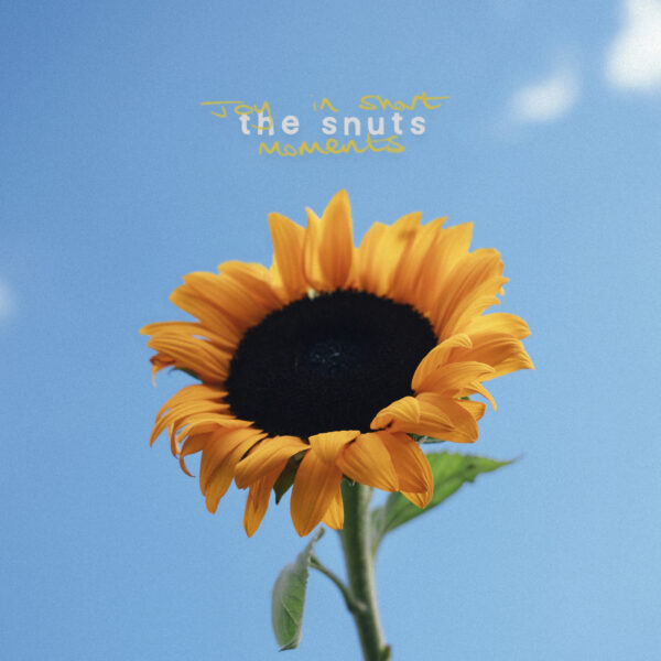 The Snuts - Joy In Short Moments