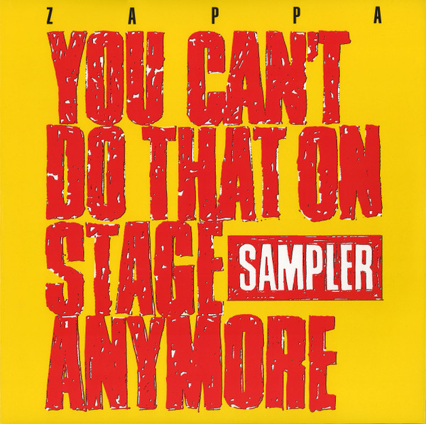 Zappa – You Can't Do That On Stage Anymore (Sampler)