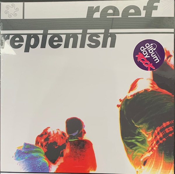 Reef – Replenish
