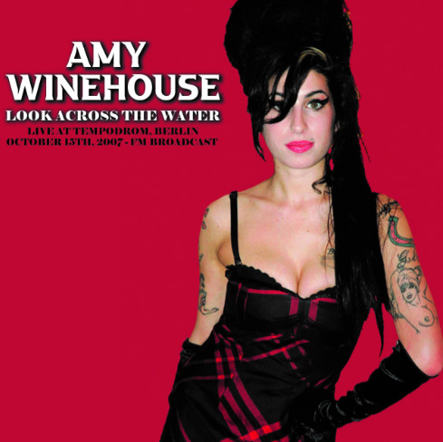 Amy Winehouse – Look Across the Water