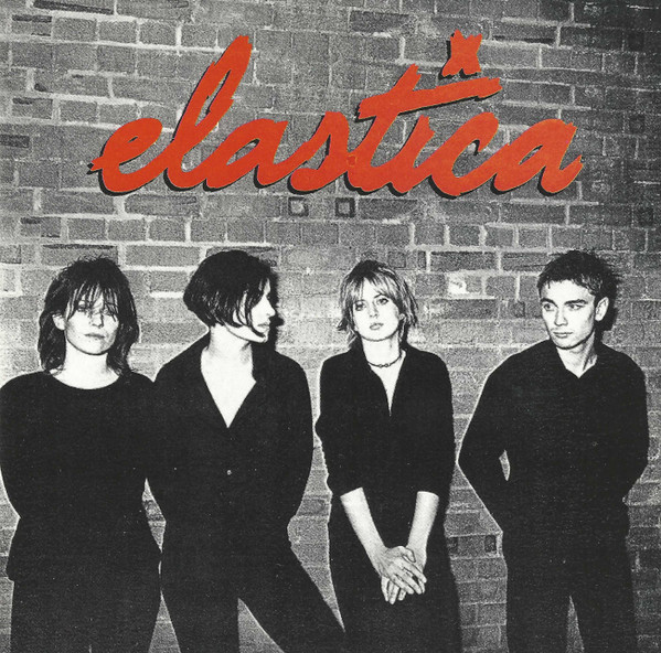 Elastica - "Elastica (Deluxe Edition)