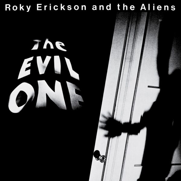 Roky Erickson and The Aliens - "The Evil One"