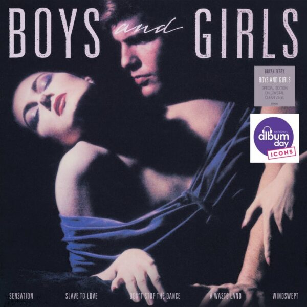 NATIONAL ALBUM DAY 2026 - Bryan Ferry - Boys and Girls
