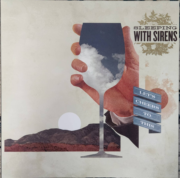 Sleeping With Sirens – Let's Cheers To This