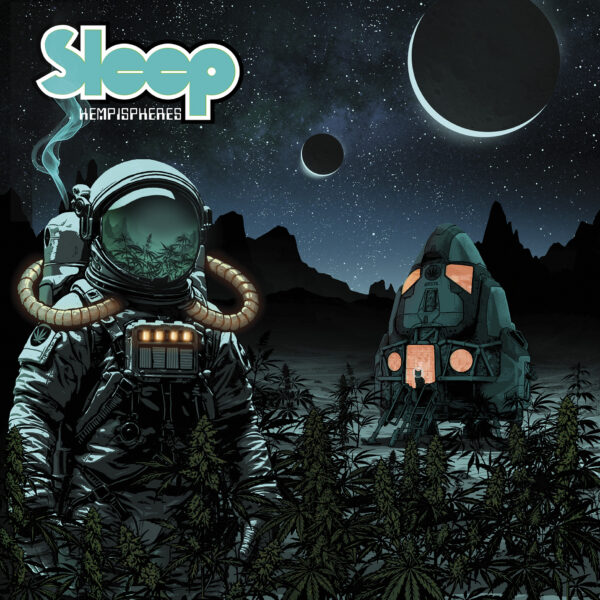 Sleep - "Hempispheres"