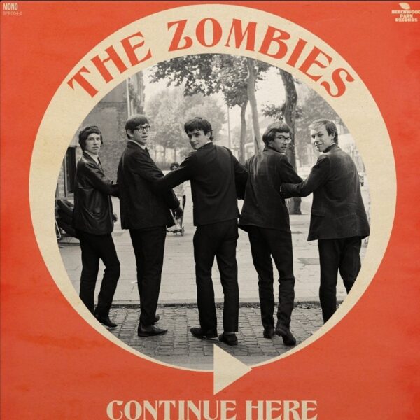 The Zombies - Continue Here (Mono Remastered)