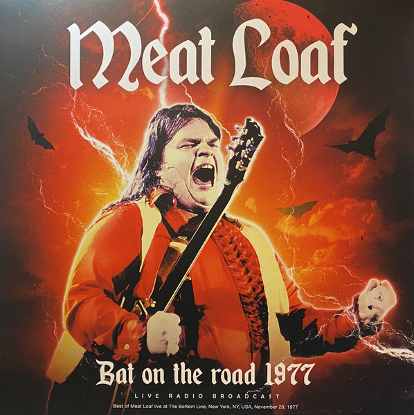 Meat Loaf – Bat On The Road 1977