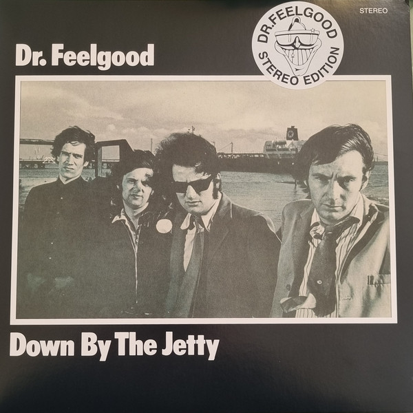 Dr. Feelgood – Down By The Jetty