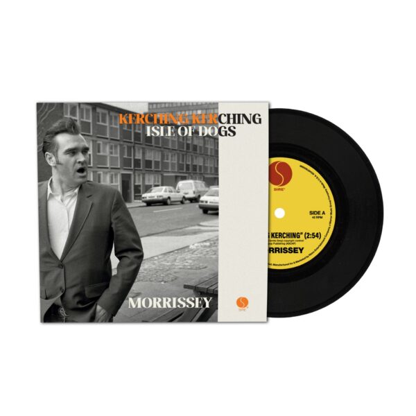 Morrissey  - Kerching Kerching/Isle of Dogs